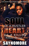 Soul of a Hustler, Heart of a Killer 2