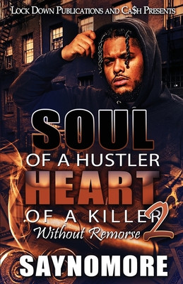 Soul of a Hustler, Heart of a Killer 2 foto