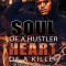 Soul of a Hustler, Heart of a Killer 2