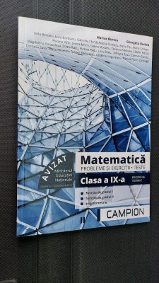 MATEMATICA PROBLEME SI EXERCITII TESTE CLASA A IX A BURTEA foto