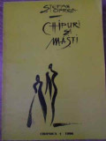 CHIPURI SI MASTI JURNAL DE CRITIC, 1986-1996 (CU DEDICATIE SI AUTOGRAF)-STEFAN OPREA