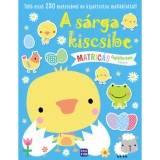 A s&aacute;rga kiscsibe - Matric&aacute;s foglalkoztat&oacute;