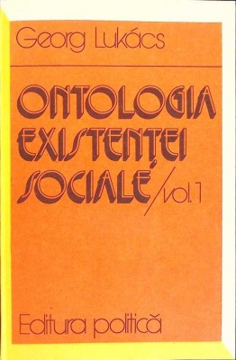 ONTOLOGIA EXISTENTEI SOCIALE VOL.1-GEORG LUKACS-223596 foto