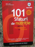 101 SFATURI DE NUTRITIE PENTRU PERSOANELE CU DIABET-PATTI B. GEIL