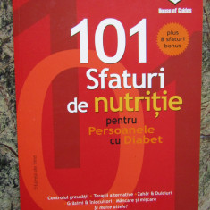 101 SFATURI DE NUTRITIE PENTRU PERSOANELE CU DIABET-PATTI B. GEIL