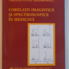 CORELATII IMAGISTICE SI SPECTROSCOPICE IN MEDICINA , 2005
