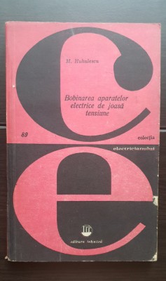 Bobinarea aparatelor electrice de joasă tensiune - M. Huhulescu foto