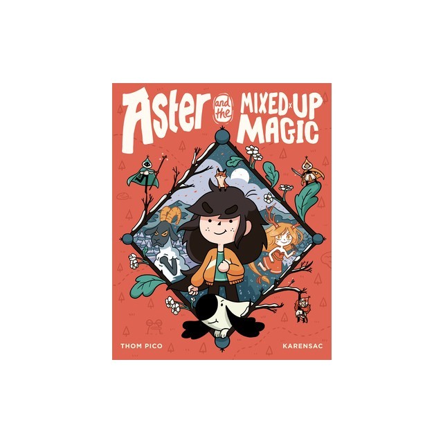 Aster and the Mixed-Up Magic