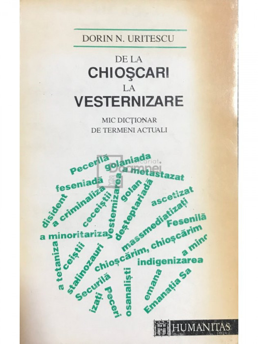 Dorin N. Urițescu - De la Chioșcari la Vesternizare (editia 1993)