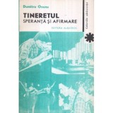 Dumitru Ozunu - Tineretul - Speranta si afirmare - 121884