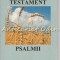 Noul Testament. Psalmii - Editura: Gute Botschaft 1998
