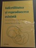CARMEN MORENO ROSSET - INFERTILITATEA SI REPRODUCEREA ASISTATA: CUM SA FACI FATA VARTEJULUI DE EMOTII (2024) [cartonata / sigilata]