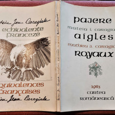 Pajere. Editura Cartea Romaneasca, 1983. Editie bilingva - Mateiu I. Caragiale