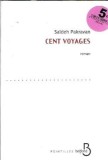 Cent voyages - Saideh Pakravan