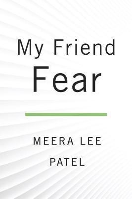 My Friend Fear