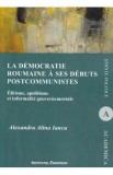 La democratie roumaine a ses debuts postcommunistes - Alexandra Alina Iancu