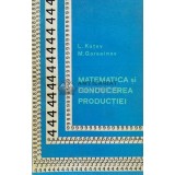 Matematica si conducerea productiei - 1969 - Lev Kutev (G8)