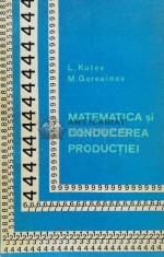 Matematica si conducerea productiei - 1969 - Lev Kutev (G8)
