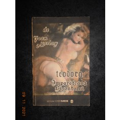 JEAN MORLAY - TEODORA, IMPARATEASA BIZANTULUI