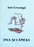 Ion Creanga - Inul si camesa