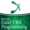 Beginning Excel VBA Programming: A Concise Guide to Developing Excel VBA Applications and Macros
