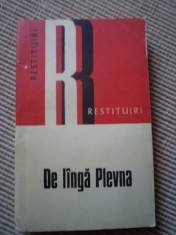 De Langa Plevna Restituiri razboiul de independenta editura dacia cluj 1977 RSR