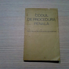 CODUL DE PROCEDURA PENALA al RSR - 12 Noembrie 1968 - Politica, 1968, 280 p