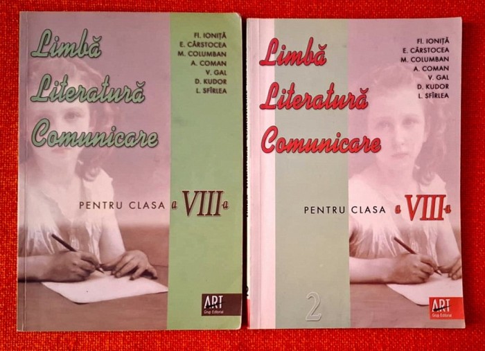 VOL 1+2 - LIMBA. LITERATURA. COMUNICARE. clasa a VIII-a 8 - Ionita, Carstocea, Columban, Coman