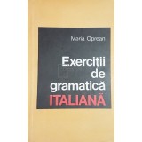 Maria Oprean - Exercitii de gramatica italiana (Editia: 1969)