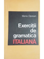 Maria Oprean - Exercitii de gramatica italiana (Editia: 1969) foto