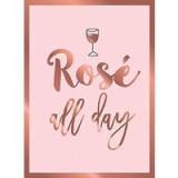 Ros&eacute; All Day