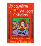 Jacqueline Wilson - The story of Tracy Beaker and The bed and