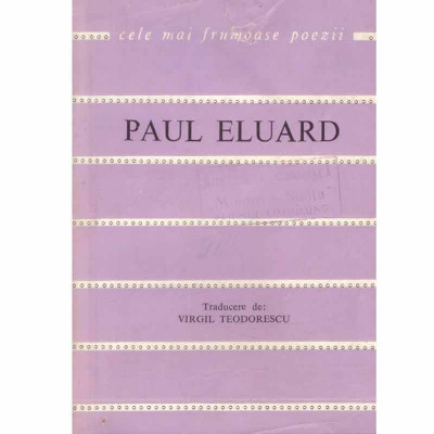 Paul Eluard - Cele mai frumoase poezii - 132930 foto