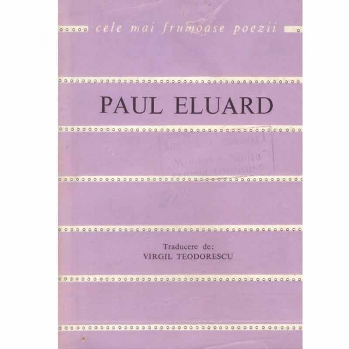 Paul Eluard - Cele mai frumoase poezii - 132930