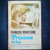 Printesa din Sega - Francisc Munteanu - Carte Copii - Povesti ilustrate