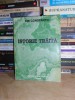 Istorie Traita - Memorii Legionare - Ion Constantin, Editura Printeuro, Ploiesti, 1999