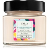 BA&Iuml;JA Delirium Floral Crema Corp 212ml - Hidratare Profunda, Nutritie, Emoliere - Piele Neteda si Matasoasa