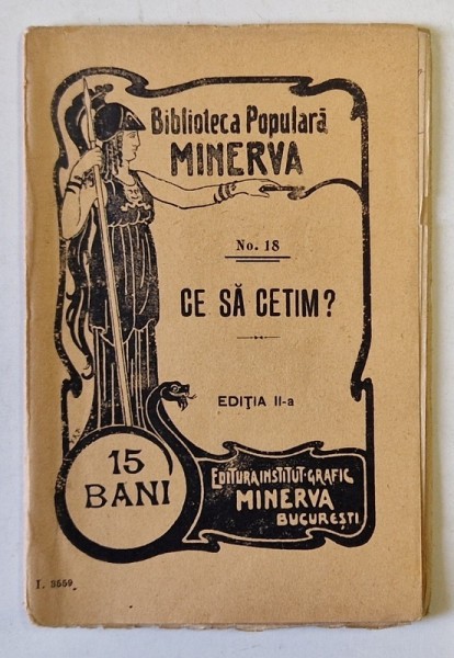 CE SA CETIM ? , BIBLIOTECA POPULARA &#039; MINERVA &#039; nr. 18 , 1905