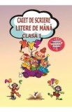 Caiet de scriere litere de mana - Clasa 1 - Dumitrela Costan