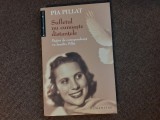 Pia Pillat - Sufletul nu cunoaste distantele, Humanitas, 2009, Roman, 385 pagini