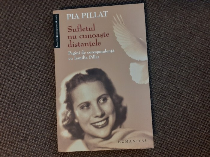 Pia Pillat - Sufletul nu cunoaste distantele