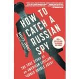 How to Catch a Russian Spy