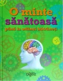 O minte sanatoasa pana la adanci batraneti