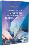 Introducere in doctrina si deontologia profesiei contabile - Daniel Botez