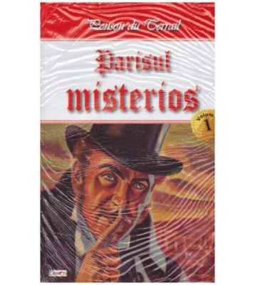 Ponson du Terrail - Parisul misterior - vol. I - 127100 foto