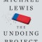 The Undoing Project: A Friendship That Changed Our Minds