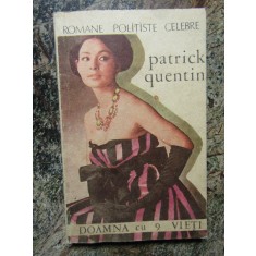 DOAMNA CU NOUA VIETI - PATRICK QUENTIN