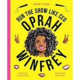 Work It, Girl : Oprah Winfrey