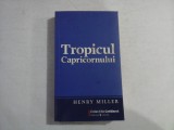Tropicul Capricornului (roman) - HENRY MILLER