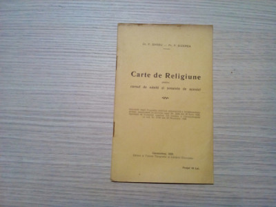 CARTE DE RELIGIUNE - Scoalei de Ucenici - P. Barbu, P. Bizerea - 1929, 16 p. foto